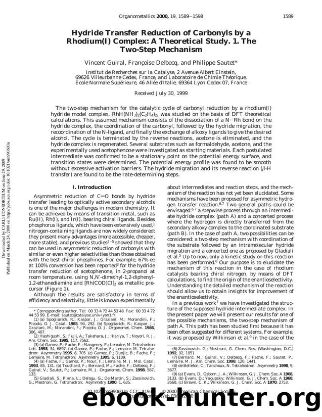 Hydride Transfer Reduction of Carbonyls by a Rhodium(I) Complex: A Theoretical Study. 1. The Two-Step Mechanism by Vincent Guiral Francoise Delbecq & Philippe Sautet*