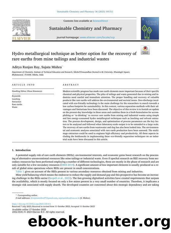 Hydro metallurgical technique as better option for the recovery of rare earths from mine tailings and industrial wastes by Aditya Ranjan Ray & Sujata Mishra