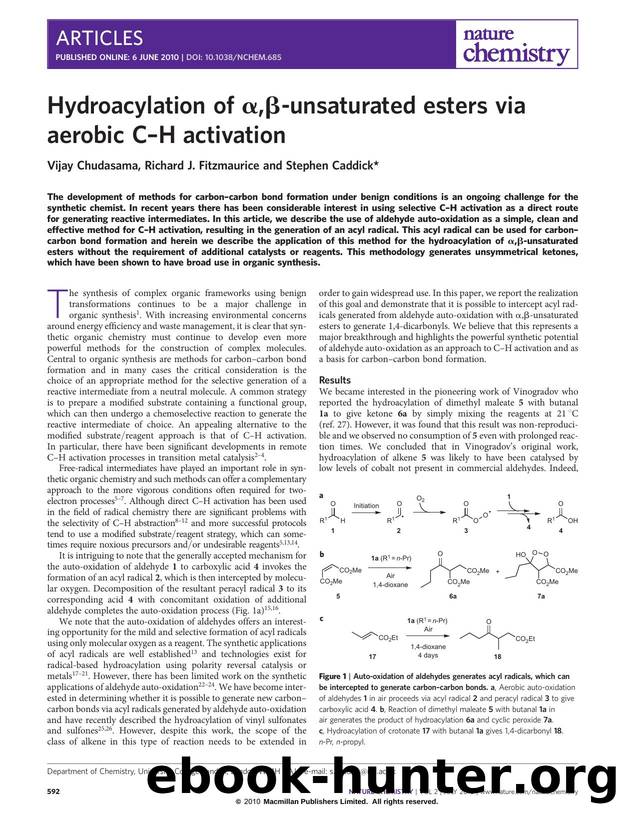 Hydroacylation of Î±,Î²-unsaturated esters via aerobic C-H activation by Vijay Chudasama & Richard J. Fitzmaurice & Stephen Caddick