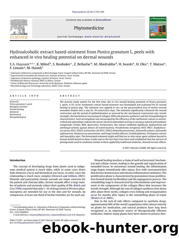 Hydroalcoholic extract based-ointment from Punica granatum L. peels with enhanced in vivo healing potential on dermal wounds by E.A. Hayouni