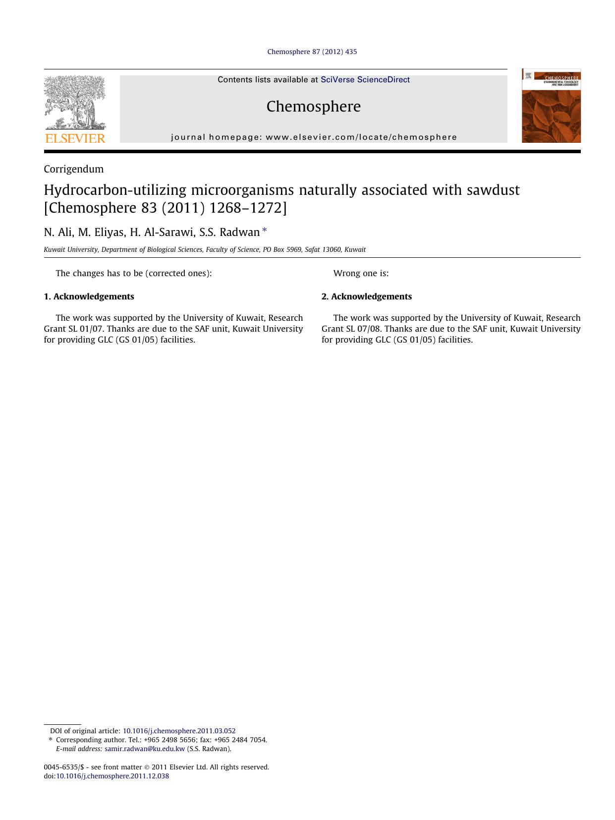 Hydrocarbon-utilizing microorganisms naturally associated with sawdust [Chemosphere 83 (2011) 1268Ã¢â¬â1272] by N. Ali & M. Eliyas & H. Al-Sarawi & S.S. Radwan