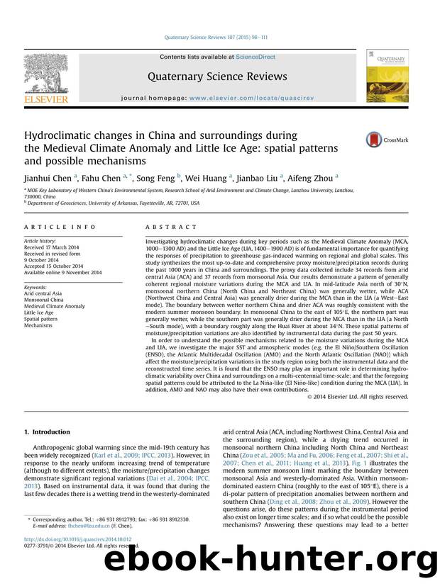 Hydroclimatic changes in China and surroundings during the Medieval Climate Anomaly and Little Ice Age: spatial patterns and possible mechanisms by Jianhui Chen & Fahu Chen & Song Feng & Wei Huang & Jianbao Liu & Aifeng Zhou