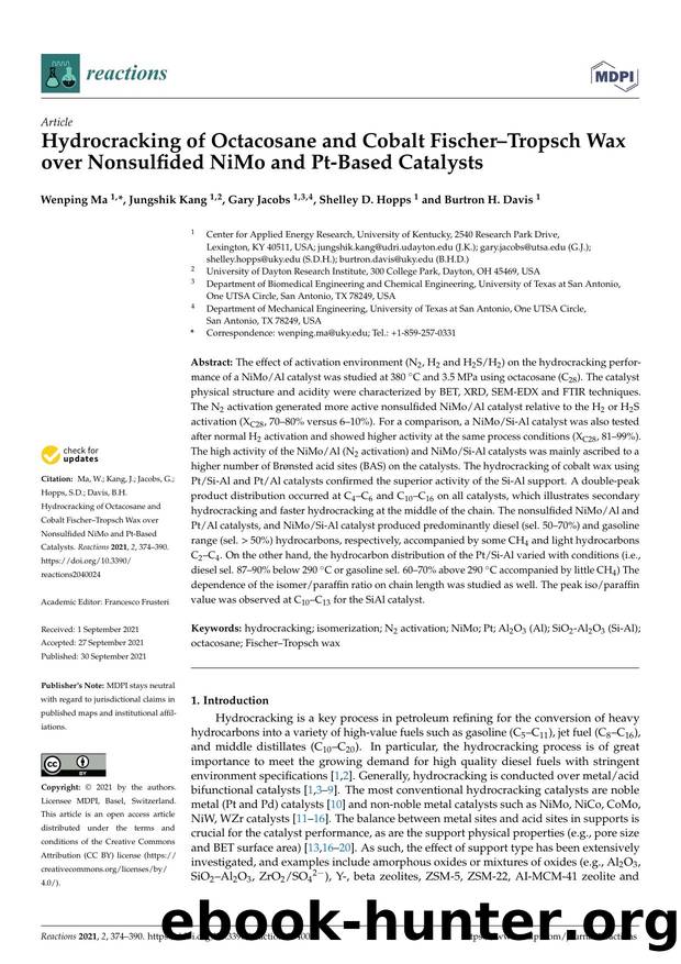 Hydrocracking of Octacosane and Cobalt FischerâTropsch Wax over Nonsulfided NiMo and Pt-Based Catalysts by Wenping Ma Jungshik Kang Gary Jacobs Shelley D. Hopps & Burtron H. Davis