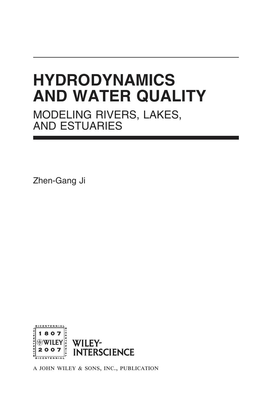 Hydrodynamics and Water Quality: Modeling Rivers, Lakes, and Estuaries by Zhen-Gang Ji