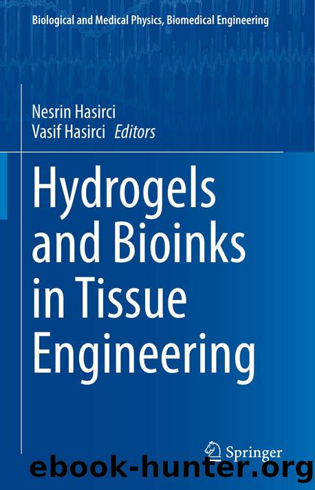 Hydrogels and Bioinks in Tissue Engineering by Unknown