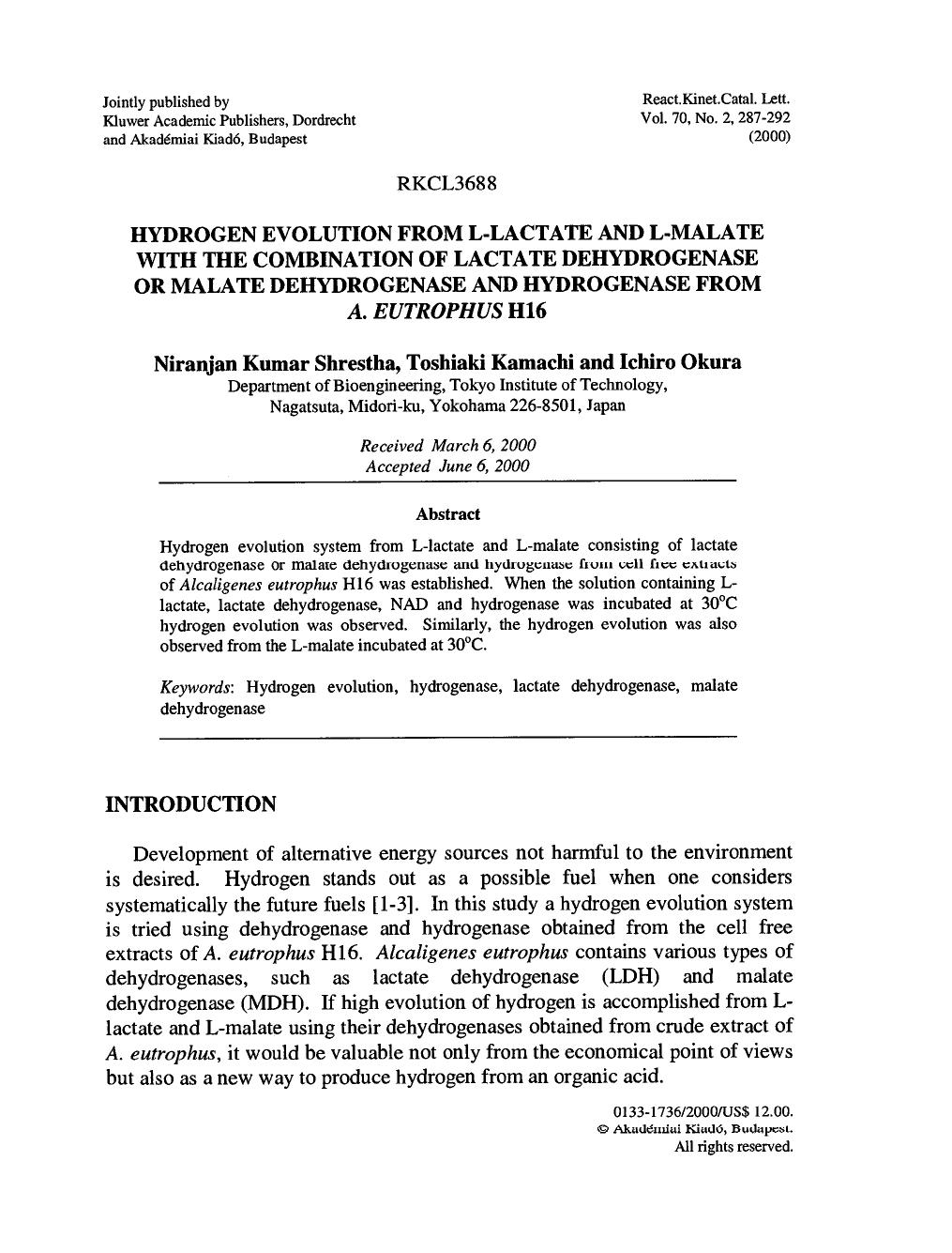 Hydrogen Evolution from L-Lactate and L-Malate with the Combination of Lactate Dehydrogenase or Malate Dehydrogenase and Hydrogenase from A. Eutrophus H16 by Unknown