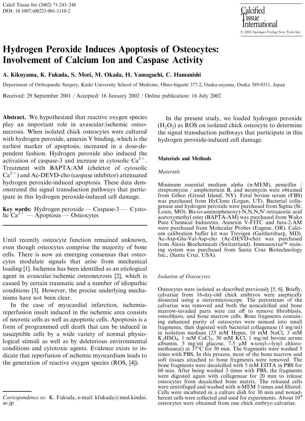 Hydrogen Peroxide Induces Apoptosis of Osteocytes: Involvement of Calcium Ion and Caspase Activity by Kikuyama A. et al