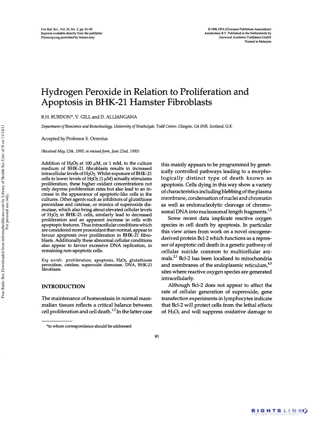 Hydrogen Peroxide in Relation to Proliferation and Apoptosis in BHK-21 Hamster Fibroblasts by R. H. Burdon1† V. Gill1 & D. Alliangana1
