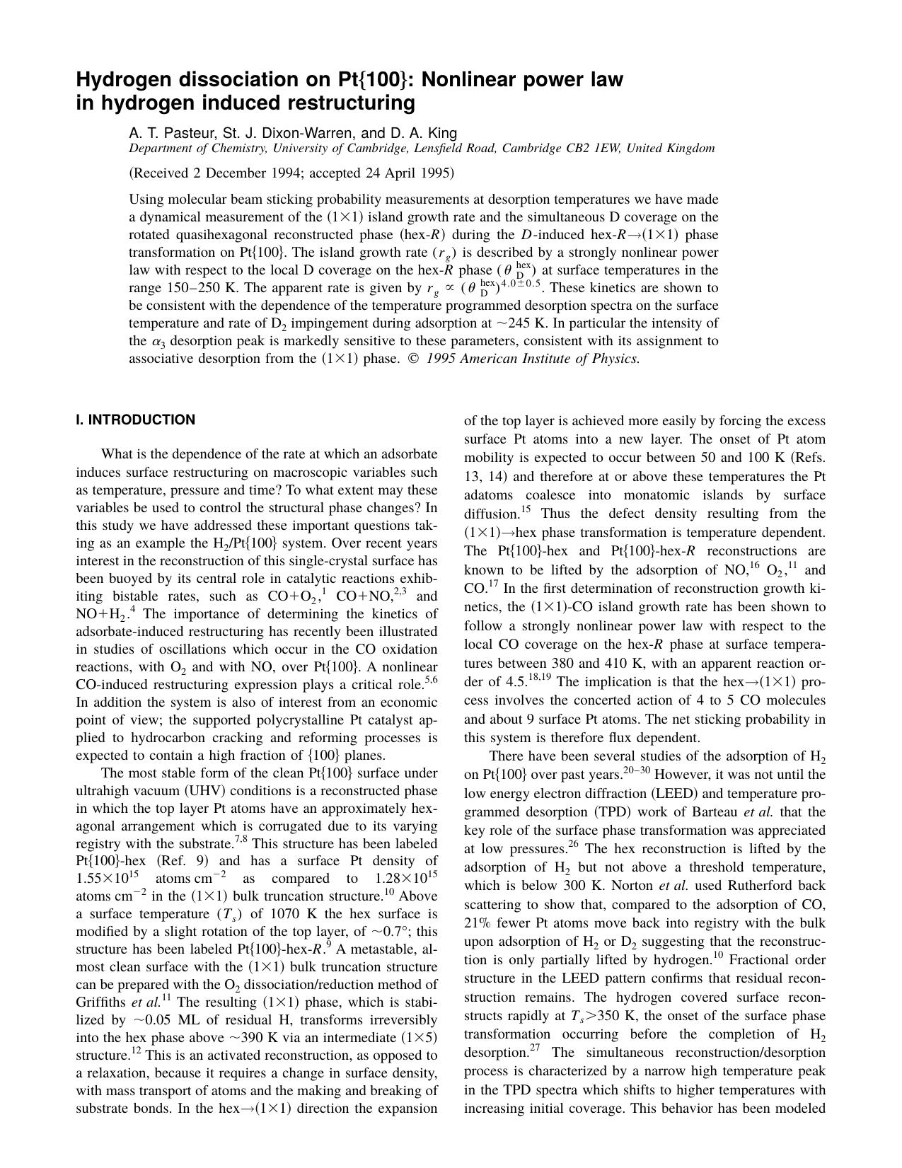 Hydrogen dissociation on Pt [100] : Nonlinear power law in hydrogen induced restructuring by A. T. Pasteur & St. J. Dixon-Warren & and D. A. King