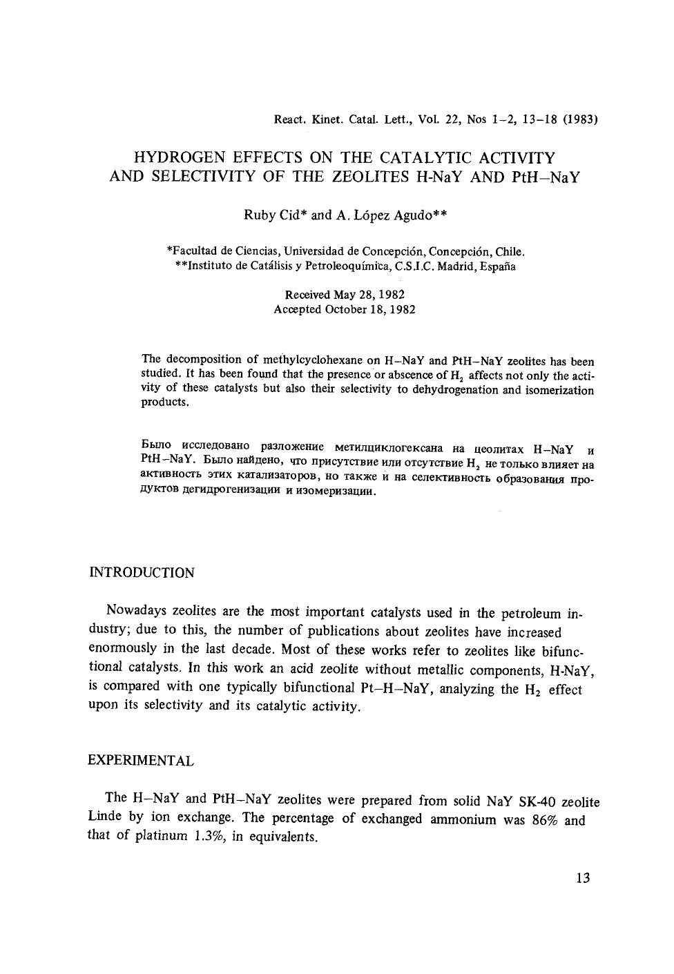 Hydrogen effects on the catalytic activity and selectivity of the zeolites H−NaY and PtH−NaY by Unknown