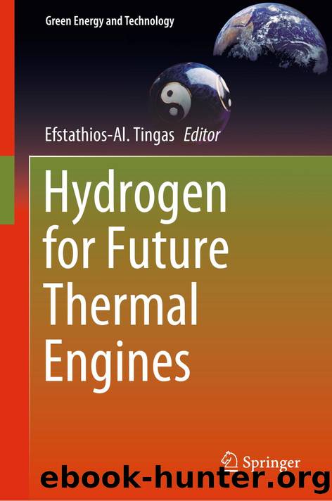 Hydrogen for Future Thermal Engines by Efstathios-Al. Tingas