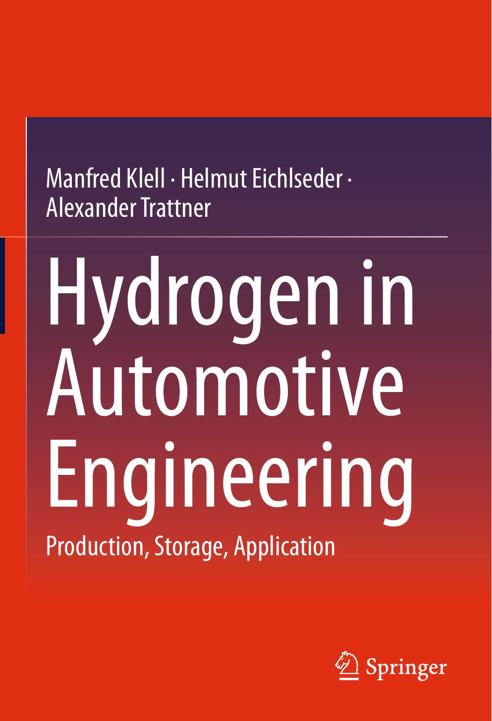 Hydrogen in Automotive Engineering: Production, Storage, Application by Manfred Klell Helmut Eichlseder Alexander Trattner