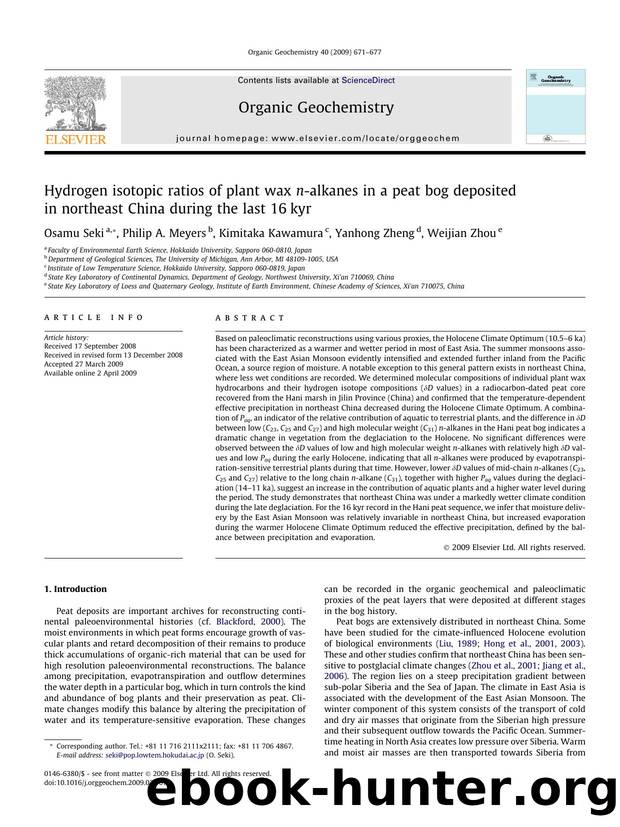 Hydrogen isotopic ratios of plant wax n-alkanes in a peat bog deposited in northeast China during the last 16kyr by Osamu Seki; Philip A. Meyers; Kimitaka Kawamura; Yanhong Zheng; Weijian Zhou