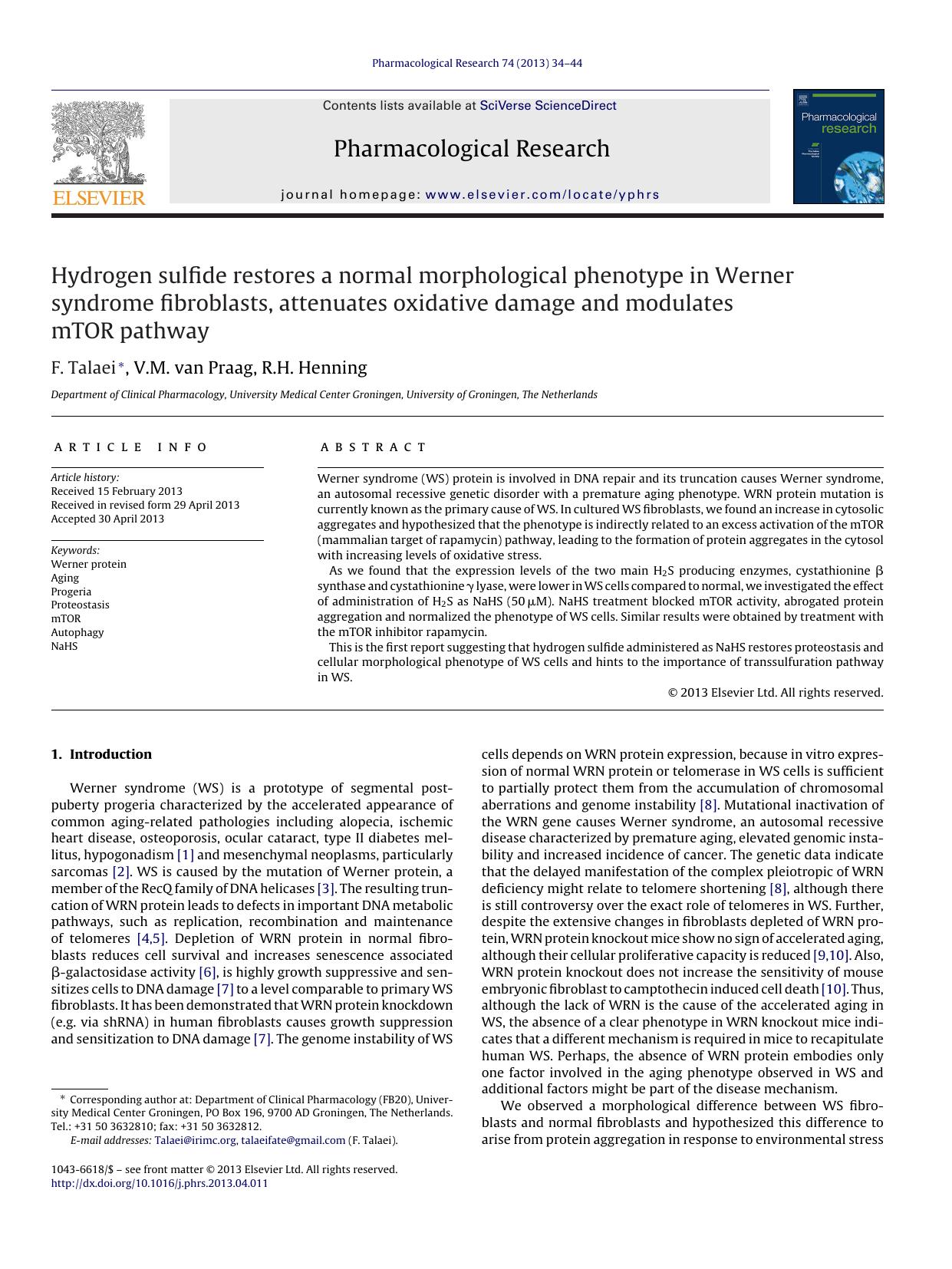 Hydrogen sulfide restores a normal morphological phenotype in Werner syndrome fibroblasts, attenuates oxidative damage and modulates mTOR pathway by F. Talaei & V.M. van Praag & R.H. Henning