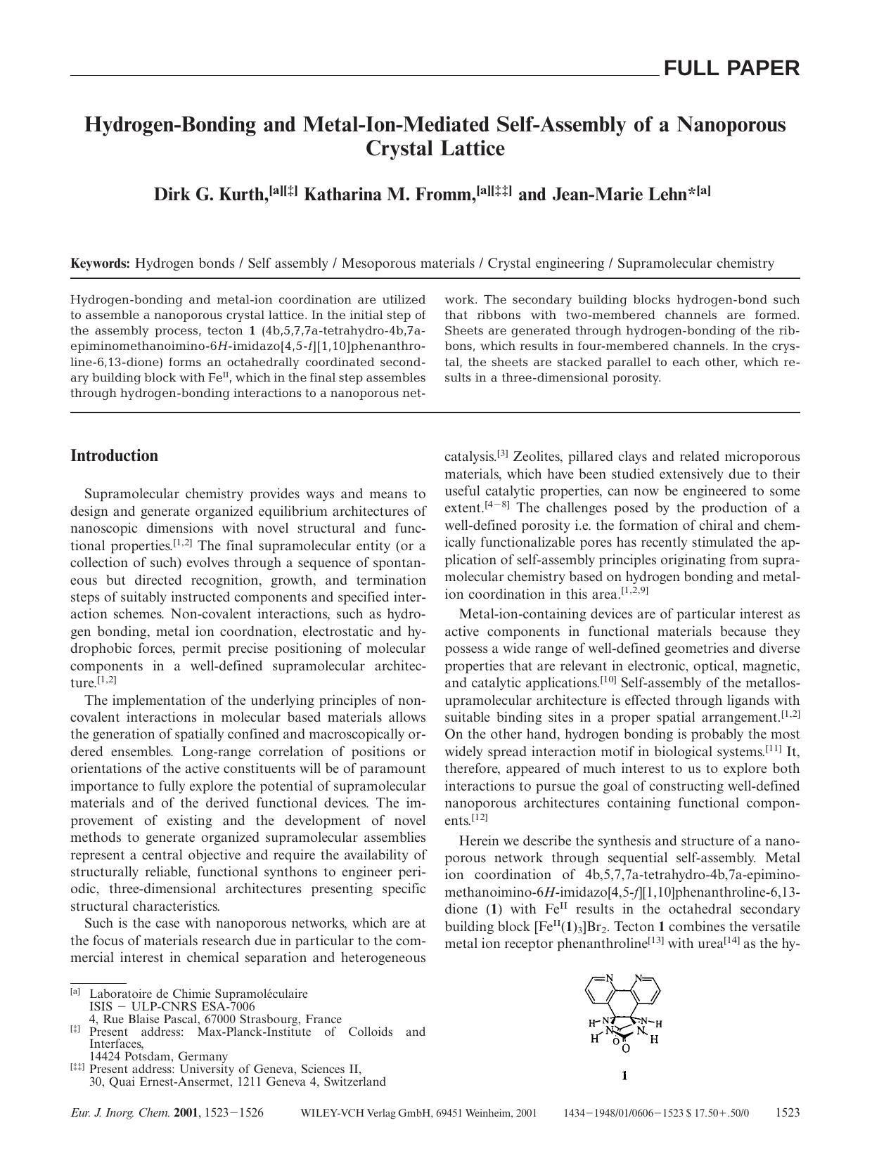 Hydrogen-Bonding and Metal-Ion-Mediated Self-Assembly of a Nanoporous Crystal Lattice by Unknown