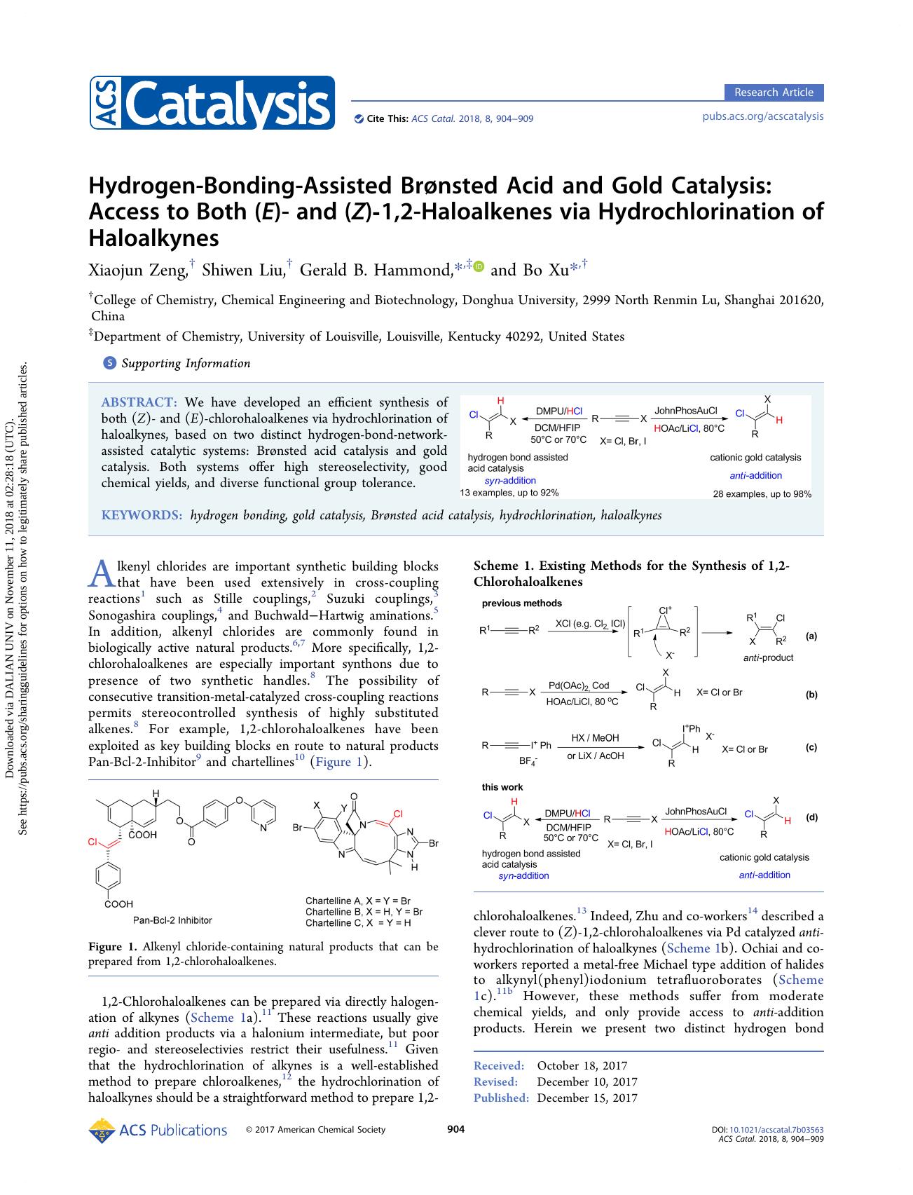 Hydrogen-Bonding-Assisted BrÃ¸nsted Acid and Gold Catalysis: Access to Both (E)- and (Z)-1,2-Haloalkenes via Hydrochlorination of Haloalkynes by Xiaojun Zeng Shiwen Liu Gerald B. Hammond & Bo Xu