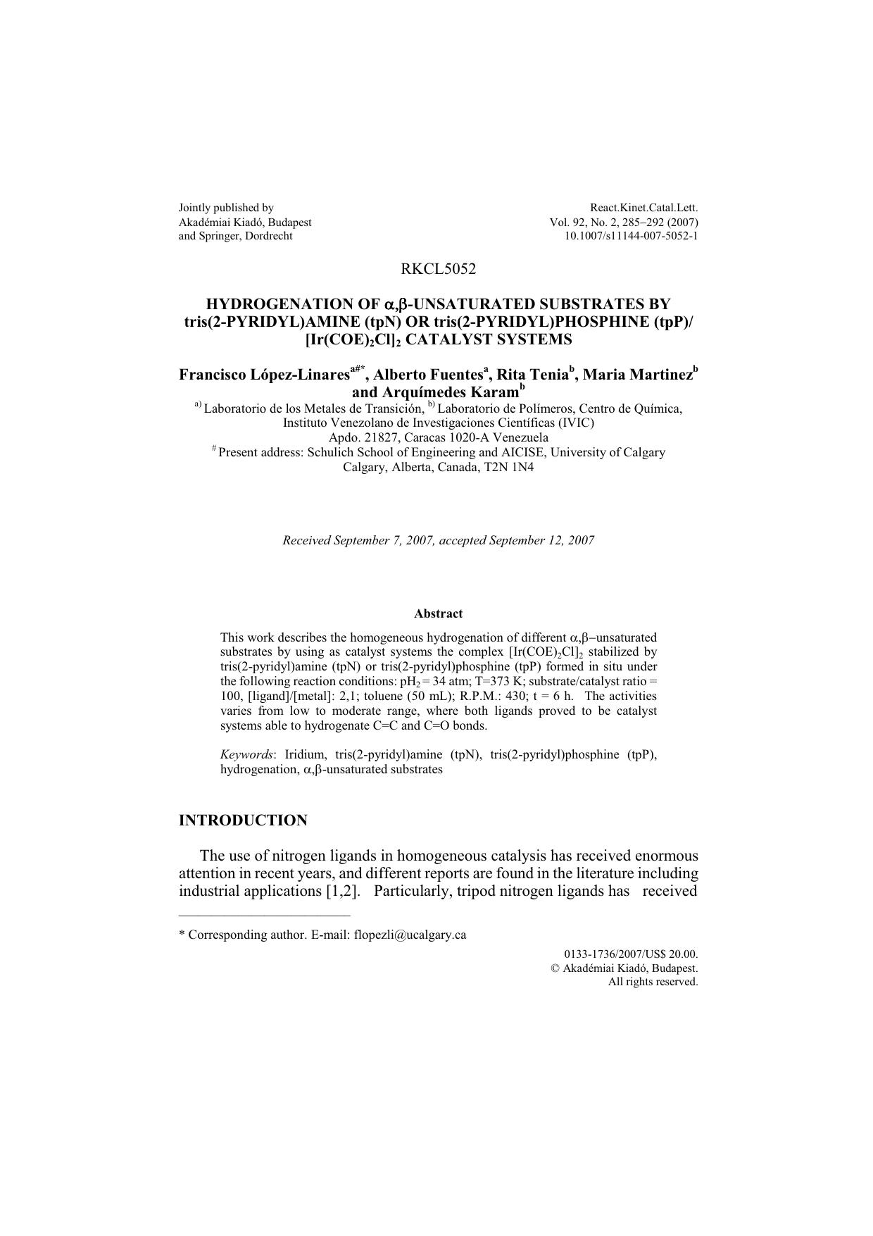 Hydrogenation of &#x03B1;,&#x03B2;-unsaturated substrates by tris(2-phridyl)amine (tpN) or tris(2-pyridyl)phosphine (tpP)[Ir(COE)<Subscript>2<Subscript>Cl]<Subscript>2<Subscript> catalyst systems by Unknown