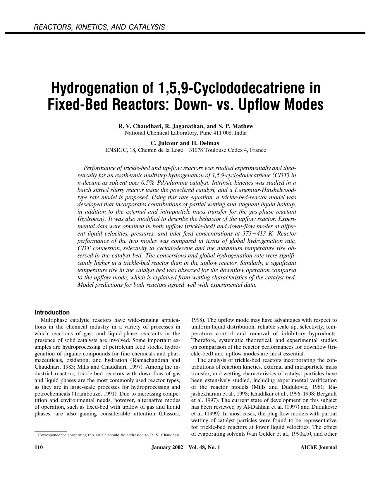 Hydrogenation of 1,5,9-cyclododecatriene in fixed-bed reactors: Down- vs. upflow modes by Unknown