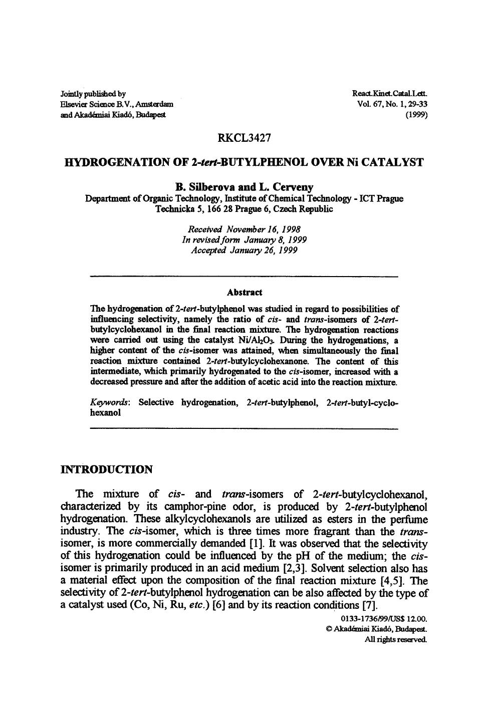 Hydrogenation of 2- <Emphasis Type="Italic">tert <Emphasis>-butylphenol over Ni catalyst by Unknown