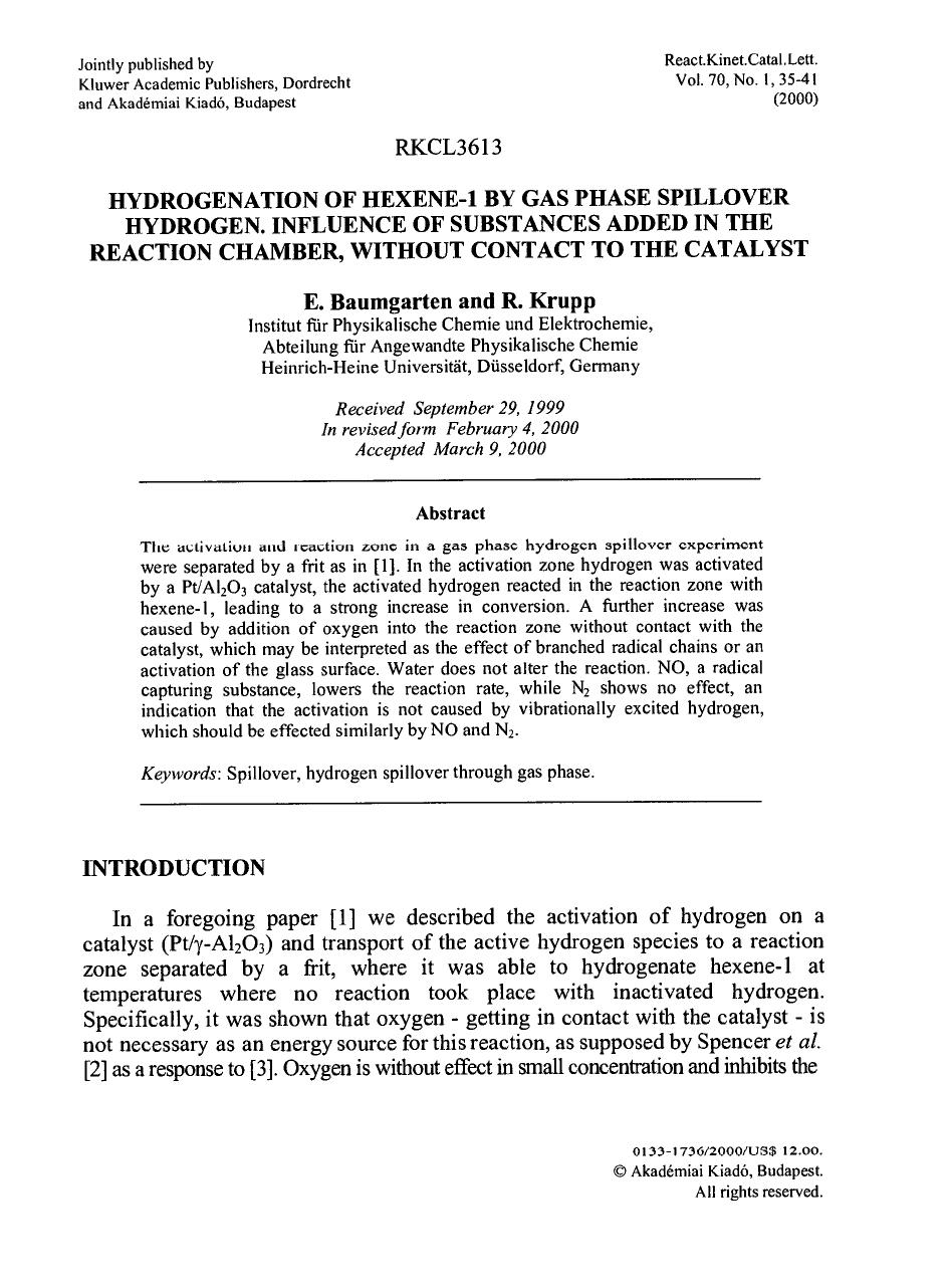 Hydrogenation of Hexene-1 by Gas Phase Spillover Hydrogen. Influence of Substances Added in the Reaction Chamber, Without Contact to the Catalyst by Unknown