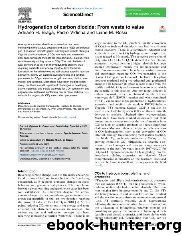 Hydrogenation of carbon dioxide: From waste to value by Adriano H. Braga & Pedro Vidinha & Liane M. Rossi