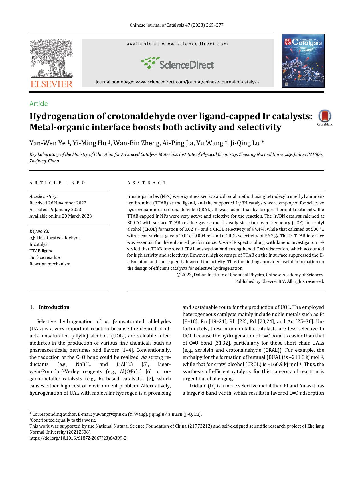 Hydrogenation of crotonaldehyde over ligand-capped Ir catalysts: Metal-organic interface boosts both activity and selectivity by Yan-Wen Ye & Yi-Ming Hu & Wan-Bin Zheng & Ai-Ping Jia & Yu Wang & Ji-Qing Lu