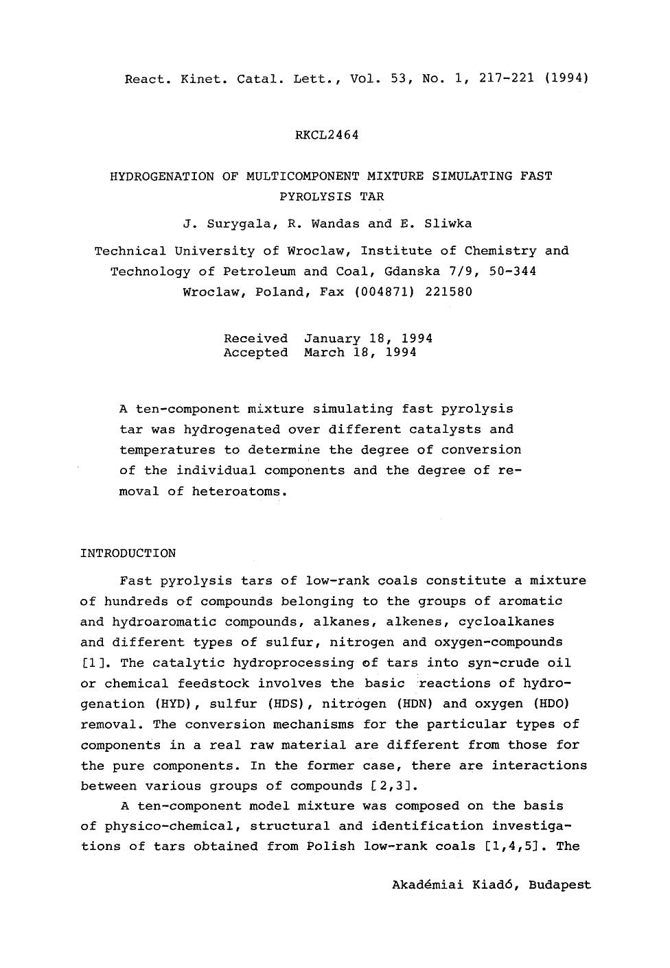 Hydrogenation of multicomponent mixture simulating fast pyrolysis tar by Unknown