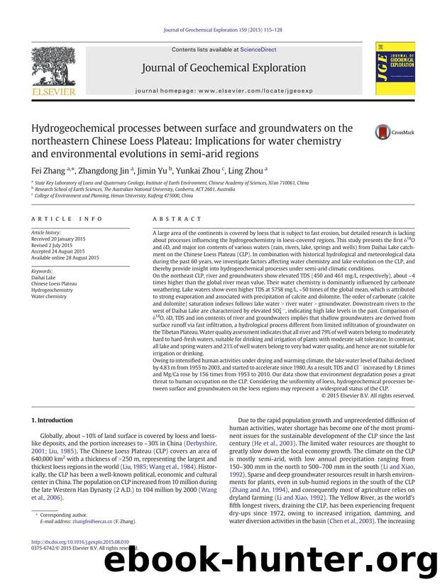 Hydrogeochemical processes between surface and groundwaters on the northeastern Chinese Loess Plateau: Implications for water chemistry and environmental evolutions in semi-arid regions by Fei Zhang & Zhangdong Jin & Jimin Yu & Yunkai Zhou & Ling Zhou