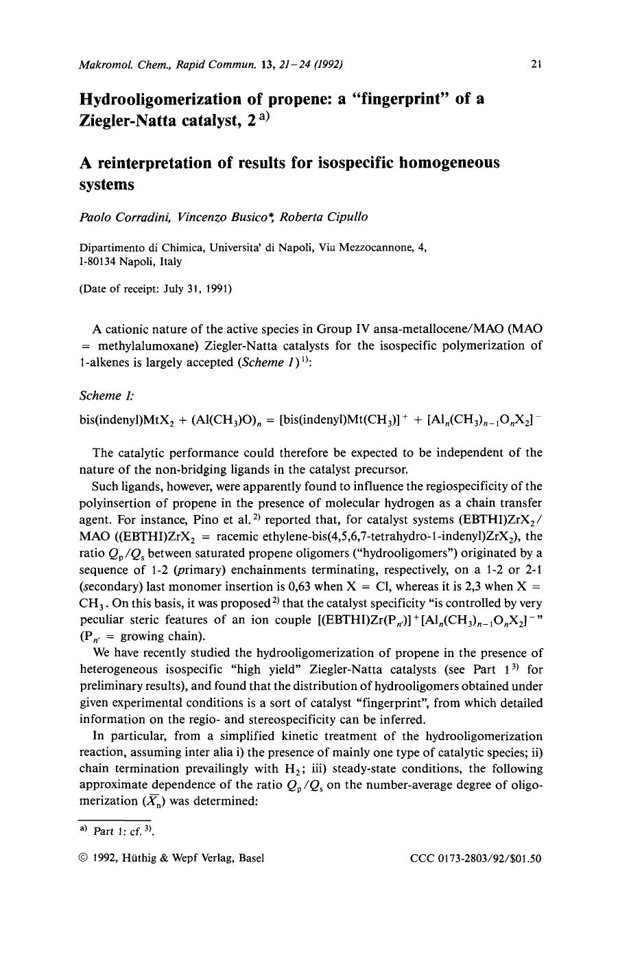 Hydrooligomerization of propene: a "fingerprint" of a Ziegler-Natta catalyst, 2. A reinterpretation of results for isospecific homogeneous systems by Unknown