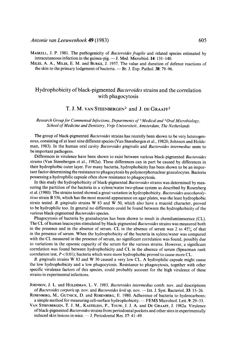 Hydrophobicity of black-pigmented <Emphasis Type="Italic">Bacteroides<Emphasis> strains and the correlation with phagocytosis by Unknown
