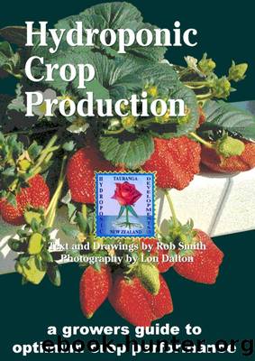 Hydroponic Crop Production by Rob Smith