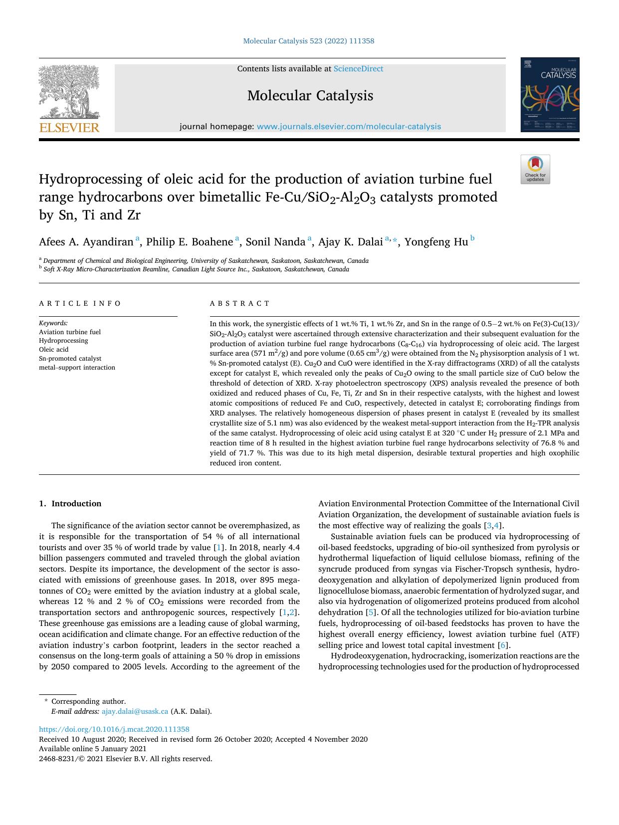 Hydroprocessing of oleic acid for the production of aviation turbine fuel range hydrocarbons over bimetallic Fe-CuSiO2-Al2O3 catalysts promoted by Sn, Ti and Zr by Afees A. Ayandiran & Philip E. Boahene & Sonil Nanda & Ajay K. Dalai & Yongfeng Hu