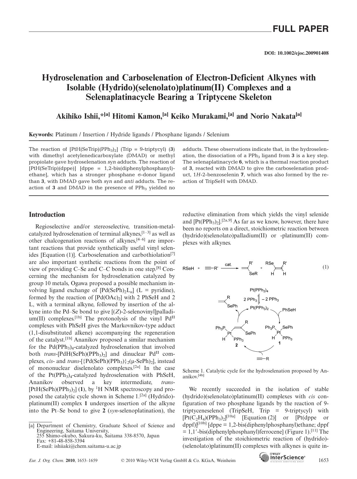 Hydroselenation and Carboselenation of Electron-Deficient Alkynes with Isolable (Hydrido)(selenolato)platinum(II) Complexes and a Selenaplatinacycle Bearing a Triptycene Skeleton by Unknown