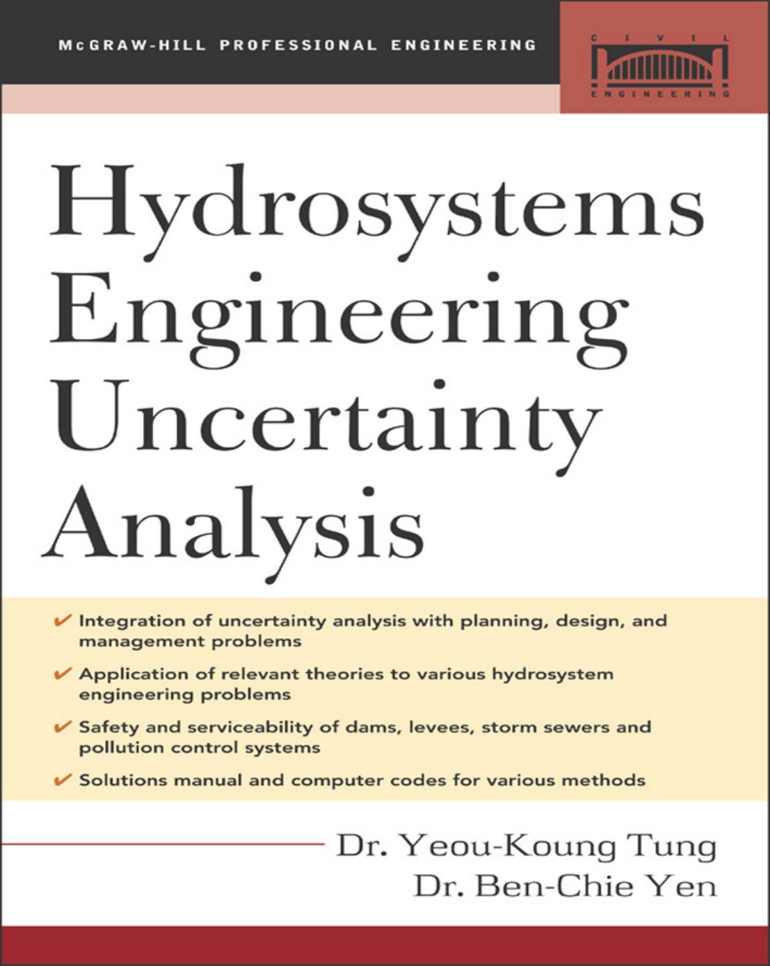 Hydrosystems Engineering Uncertainty Analysis (McGraw-Hill Civil Engineering) by Yeou-Koung Tung Ben-Chie Yen