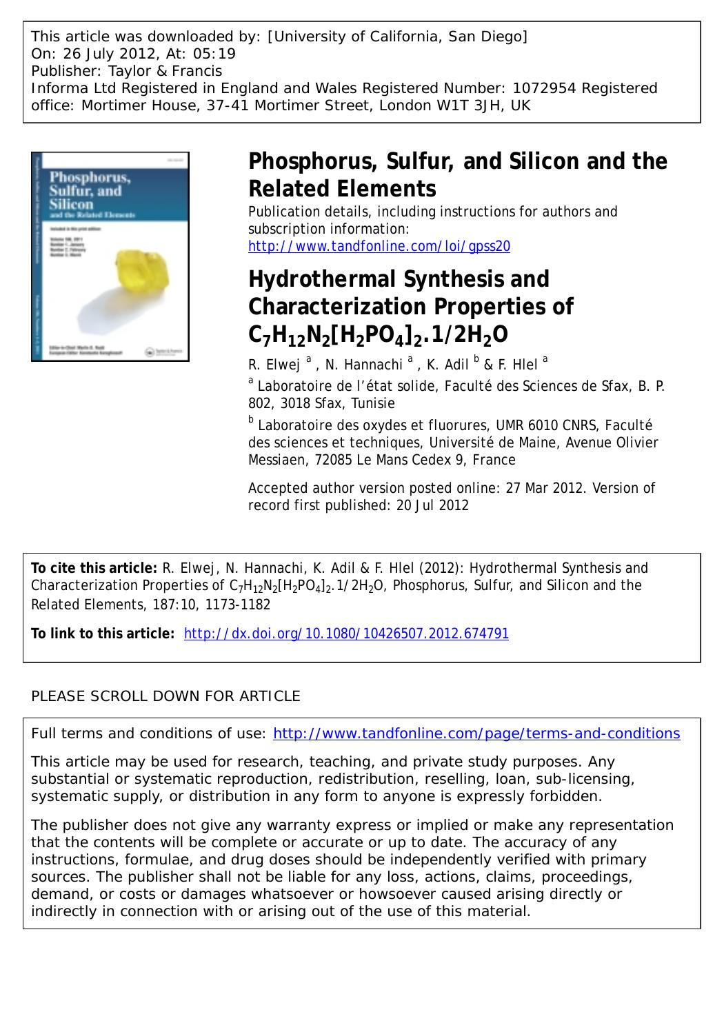 Hydrothermal Synthesis and Characterization Properties of C7H12N2[H2PO4]2.12H2O by R. Elwej a N. Hannachi a K. Adil b & F. Hlel a faouzihlel@yahoo.fr