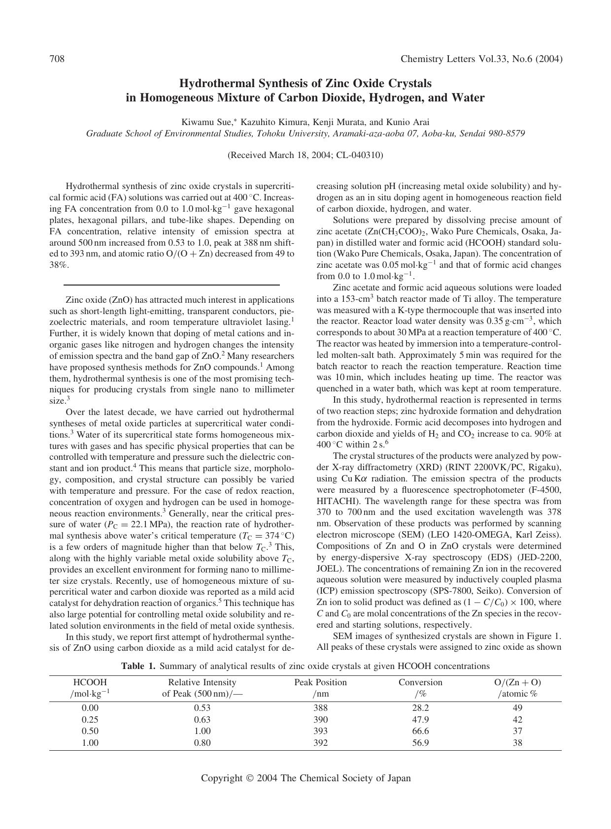 Hydrothermal Synthesis of Zinc Oxide Crystals in Homogeneous Mixture of Carbon Dioxide, Hydrogen, and Water by Kiwamu Sue Kazuhito Kimura Kenji Murata and Kunio Arai