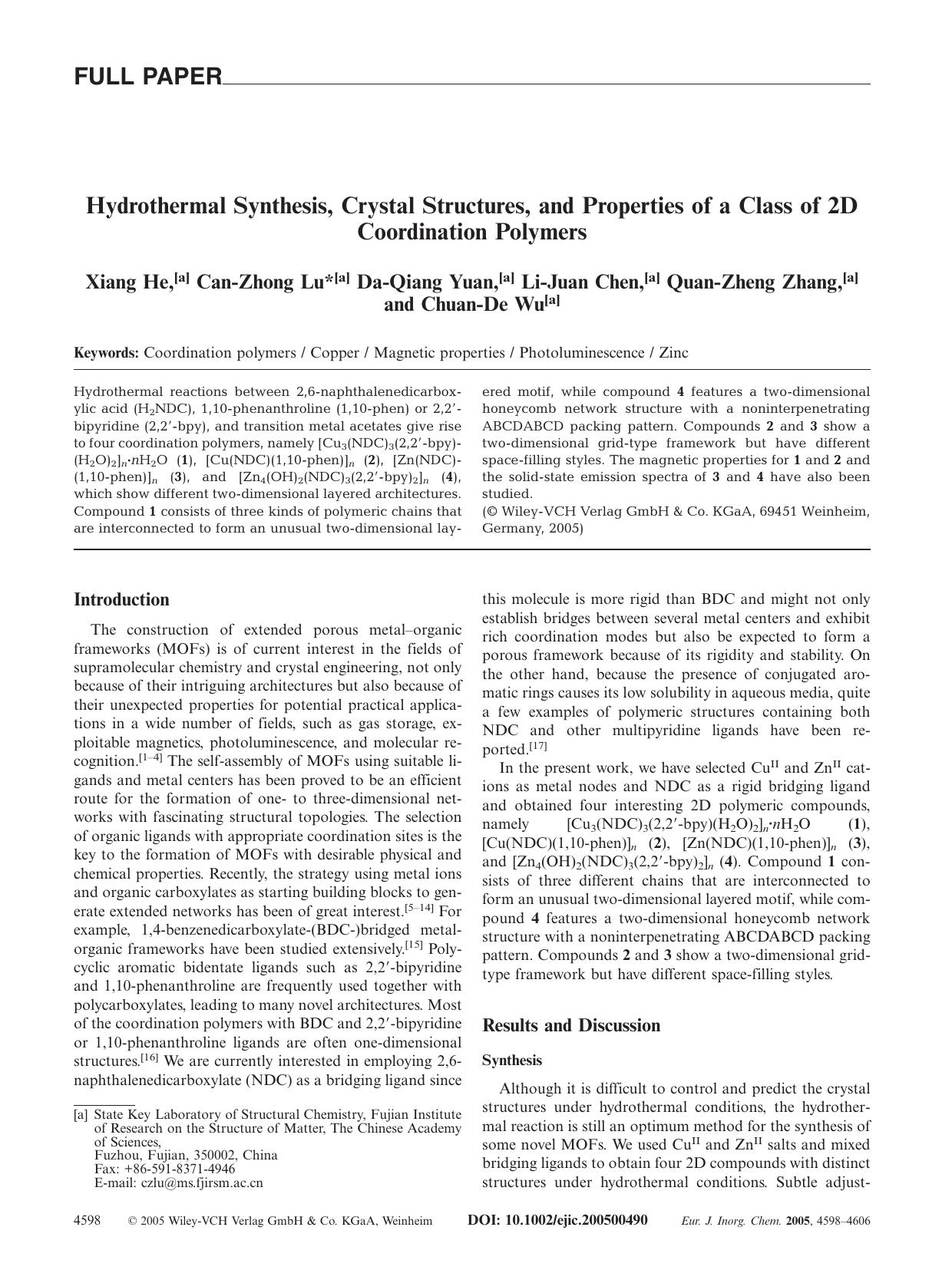Hydrothermal Synthesis, Crystal Structures, and Properties of a Class of 2D Coordination Polymers by Unknown