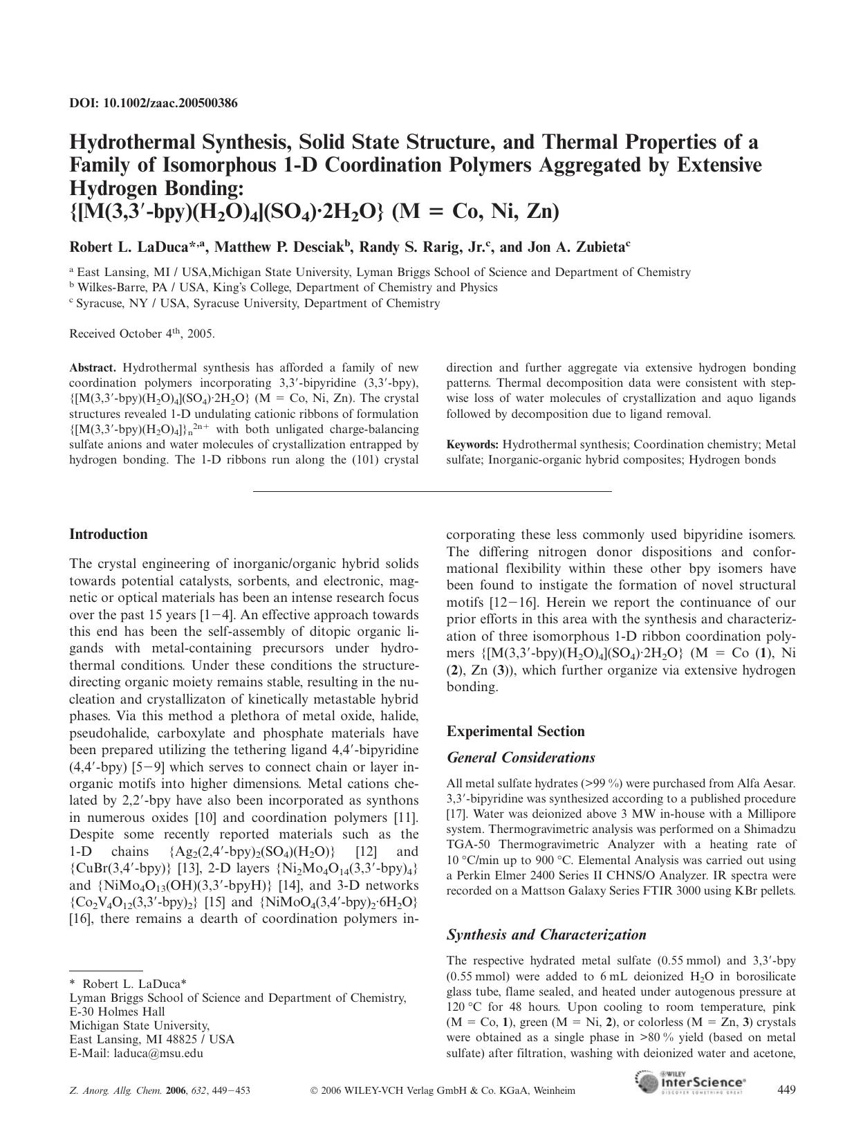 Hydrothermal Synthesis, Solid State Structure, and Thermal Properties of a Family of Isomorphous 1-D Coordination Polymers Aggregated by Extensive Hydrogen Bonding: {[M(3,3[prime]- by Unknown