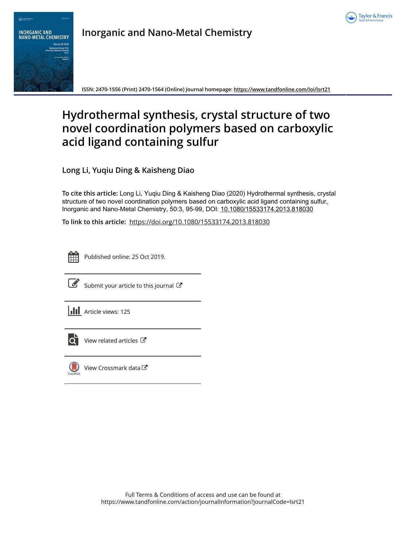 Hydrothermal synthesis, crystal structure of two novel coordination polymers based on carboxylic acid ligand containing sulfur by Li Long & Ding Yuqiu & Diao Kaisheng