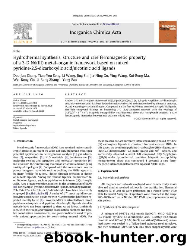 Hydrothermal synthesis, structure and rare ferromagnetic property of a 3-D Nd(III) metalâorganic framework based on mixed pyridine-2,5-dicarboxylic acidnicotinic acid ligands by unknow
