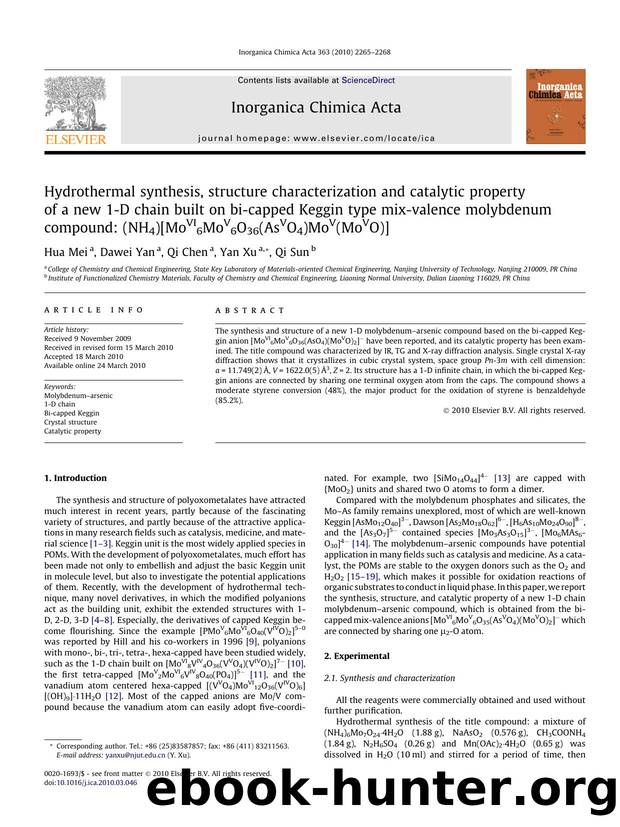 Hydrothermal synthesis, structure characterization and catalytic property of a new 1-D chain built on bi-capped Keggin type mix-valence molybdenum compound: (NH4)[MoVI6MoV6O36(AsVO4)MoV(MoVO)] by Hua Mei; Dawei Yan; Qi Chen; Yan Xu; Qi Sun