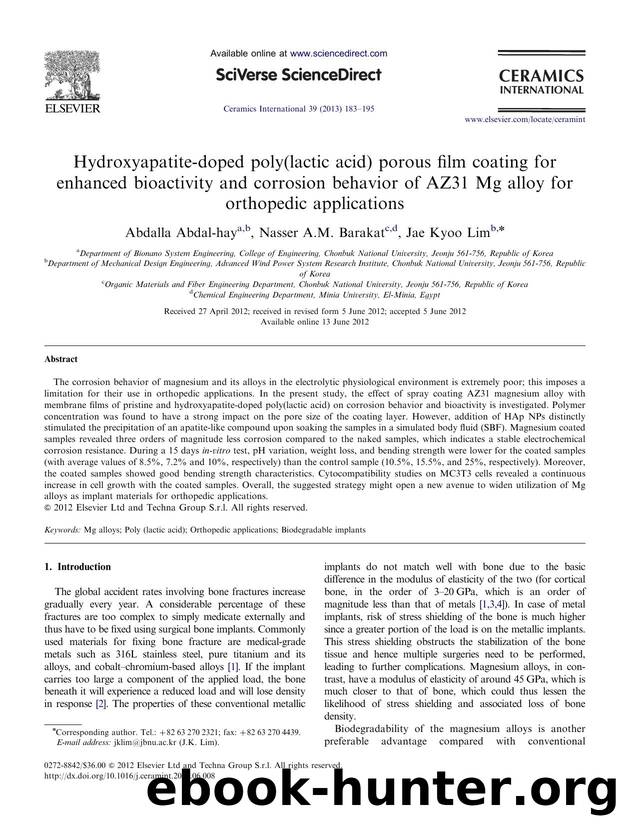 Hydroxyapatite-doped poly(lactic acid) porous film coating for enhanced bioactivity and corrosion behavior of AZ31 Mg alloy for orthopedic applications by Abdalla Abdal-hay & Nasser A.M. Barakat & Jae Kyoo Lim