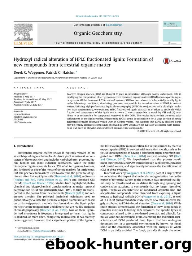 Hydroxyl radical alteration of HPLC fractionated lignin: Formation of new compounds from terrestrial organic matter by Derek C. Waggoner & Patrick G. Hatcher