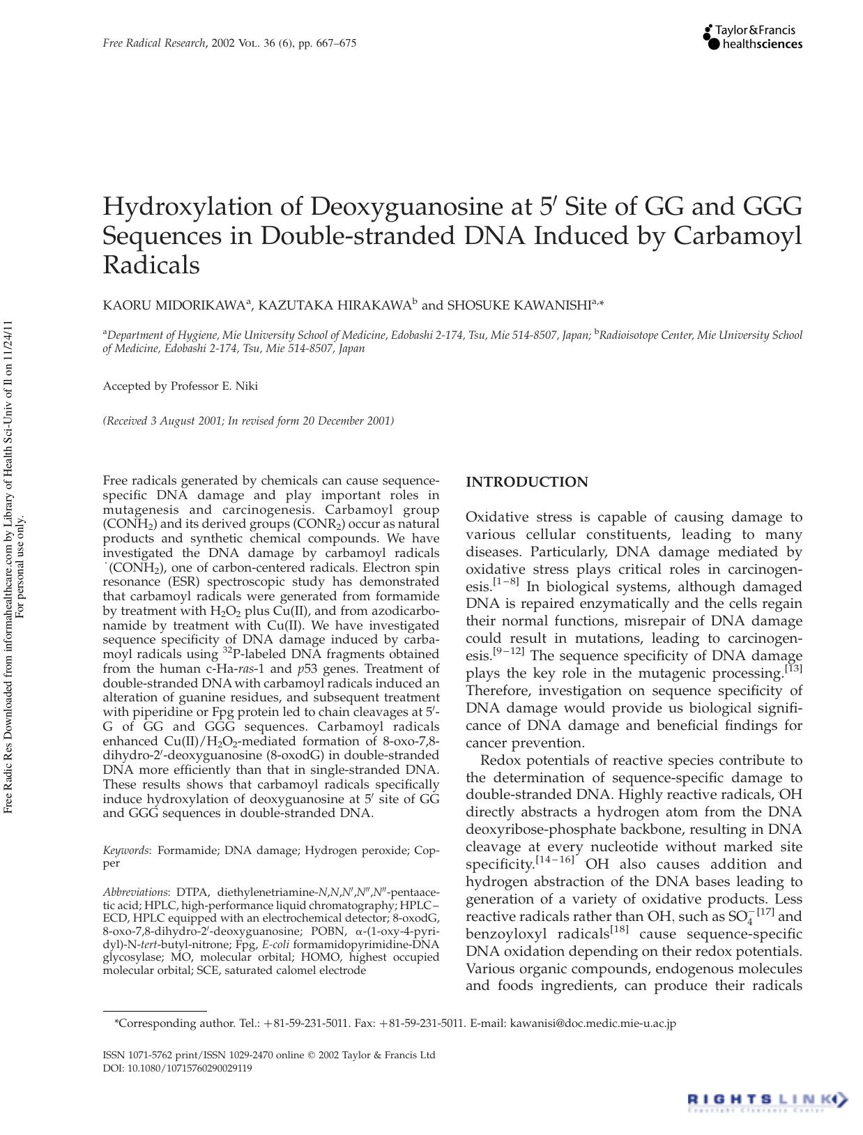 Hydroxylation of Deoxyguanosine at 5â² Site of GG and GGG Sequences in Double-stranded DNA Induced by Carbamoyl Radicals by Kaoru Midorikawa1 Kazutaka Hirakawa2 & Shosuke Kawanishi1