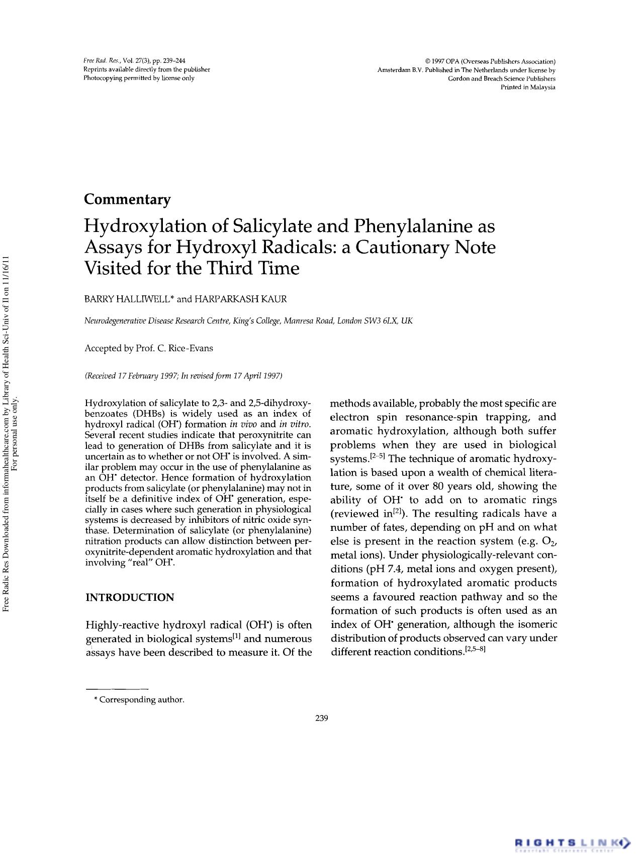 Hydroxylation of Salicylate and Phenylalanine as Assays for Hydroxyl Radicals: a Cautionary Note Visited for the Third Time by Barry Hallwell1 & Harparkash Kaur1
