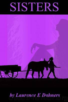 Hyllis Family 06 - Sisters by Laurence Dahners