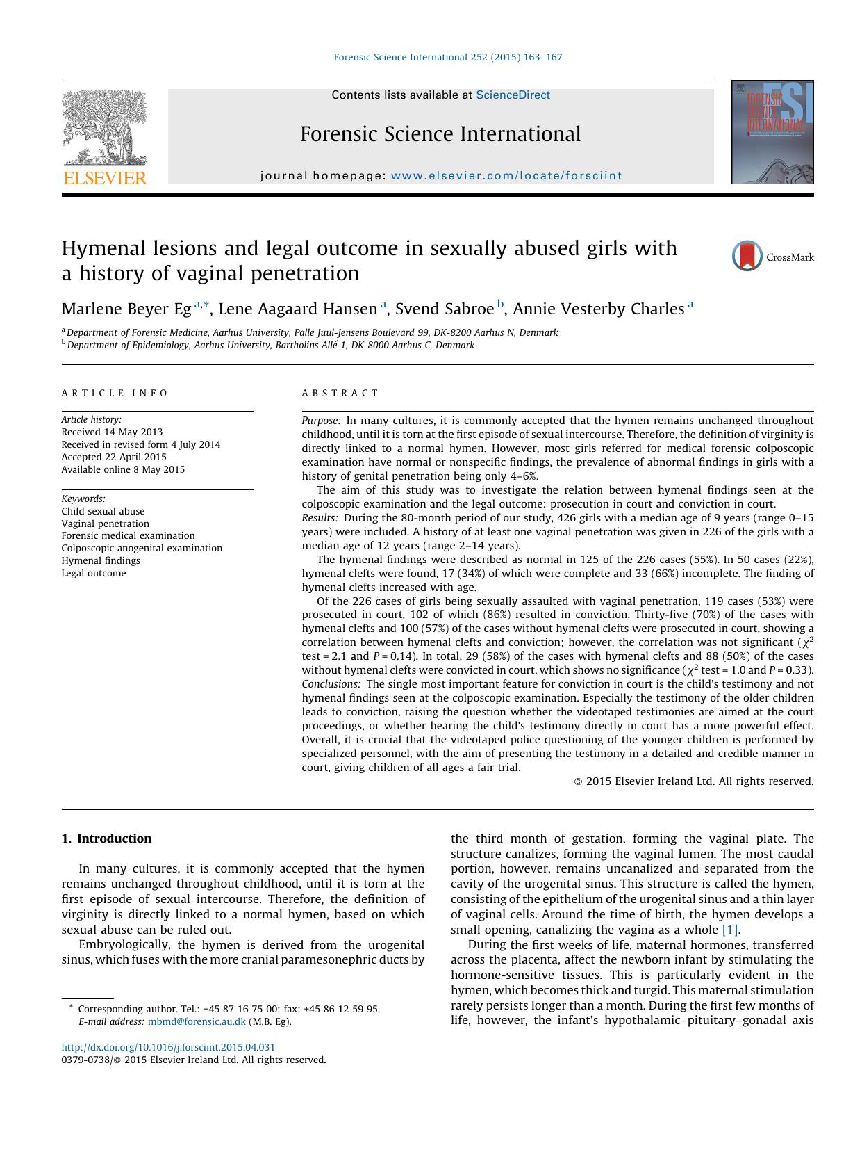 Hymenal lesions and legal outcome in sexually abused girls with a history of vaginal penetration by Marlene Beyer Eg & Lene Aagaard Hansen & Svend Sabroe & Annie Vesterby Charles