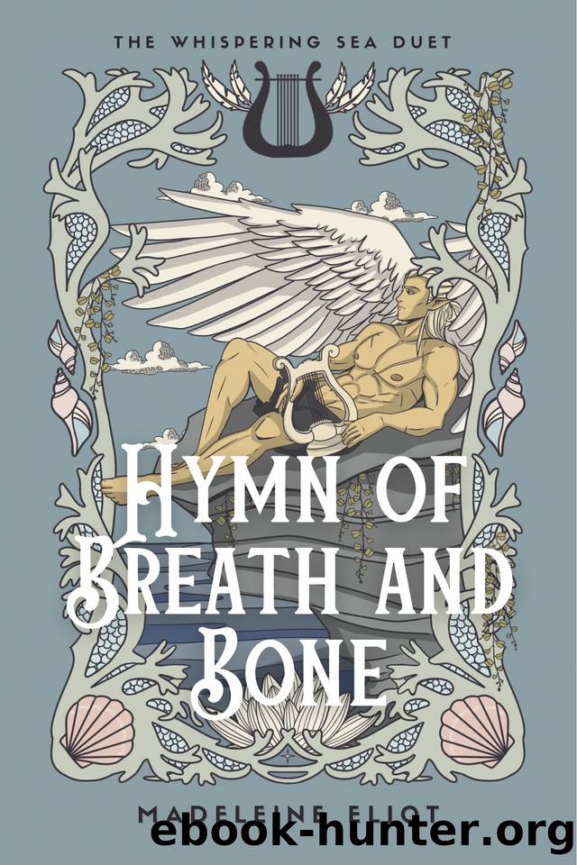 Hymn of Breath and Bone (The Whispering Sea Duet Book 2) by Madeleine Eliot