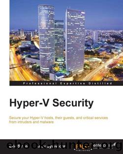 Hyper-V Security by Eric Siron & Andy Syrewicze