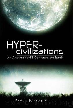 Hyper-civilizations: An answer to ET contacts on Earth by Dan Farcas